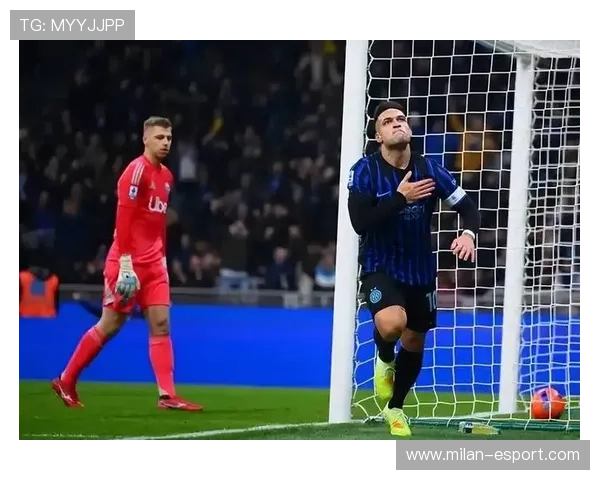 劳塔罗破门前的假动作相当亮眼——从场上瞬间到日常训练的全景解码